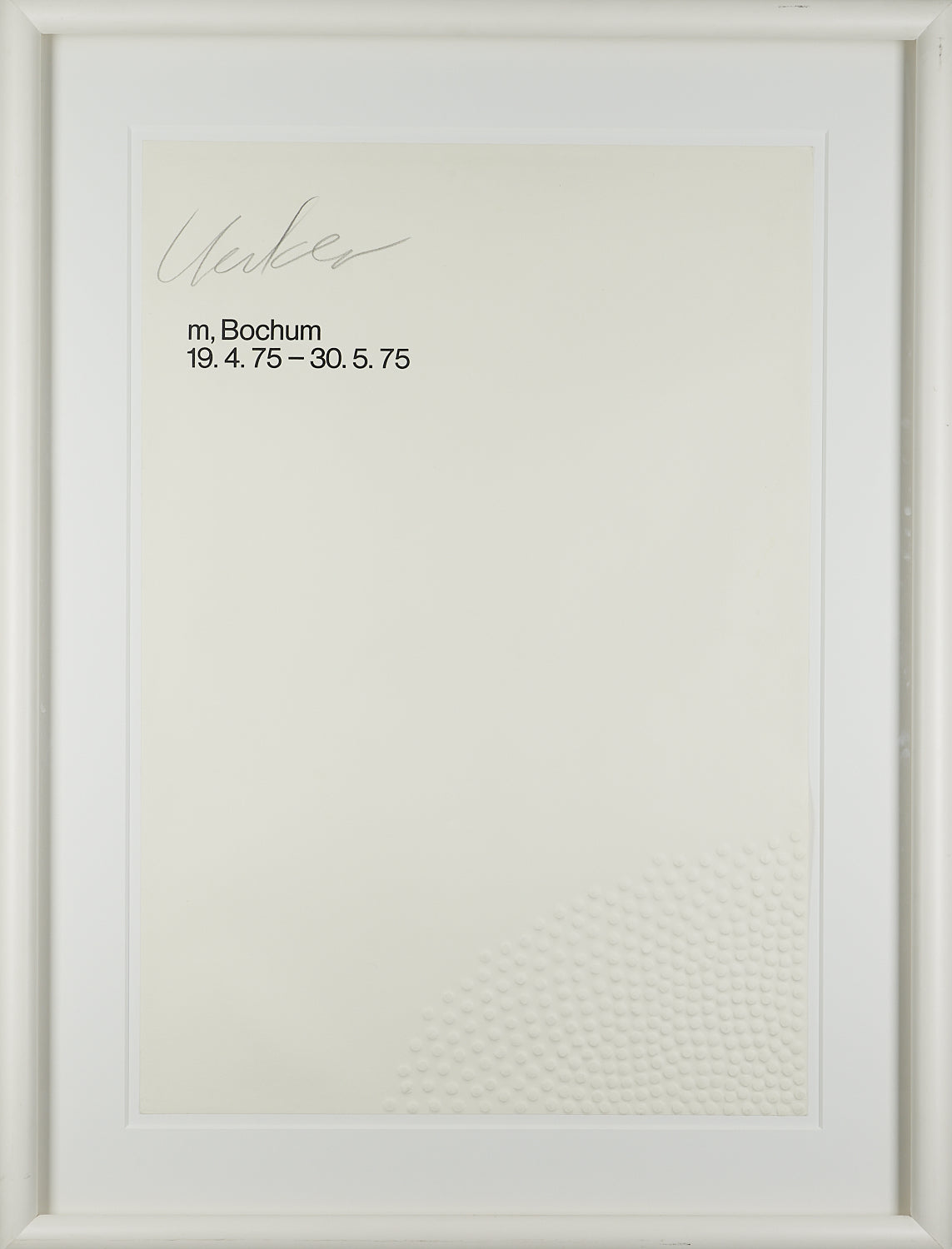 Günther Uecker - m, Bochum 19.4.75-30.5.75