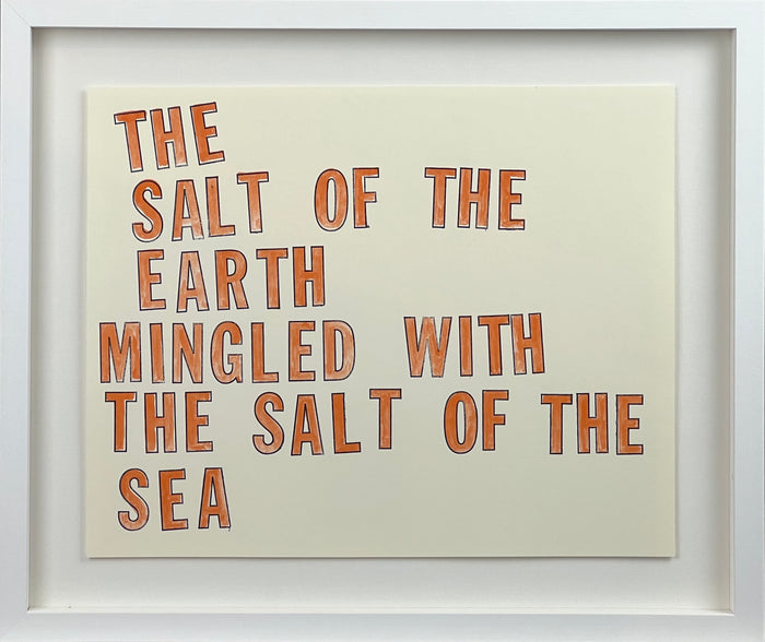 Lawrence Weiner - "The salt of the earth mingled with the salt of the sea" 