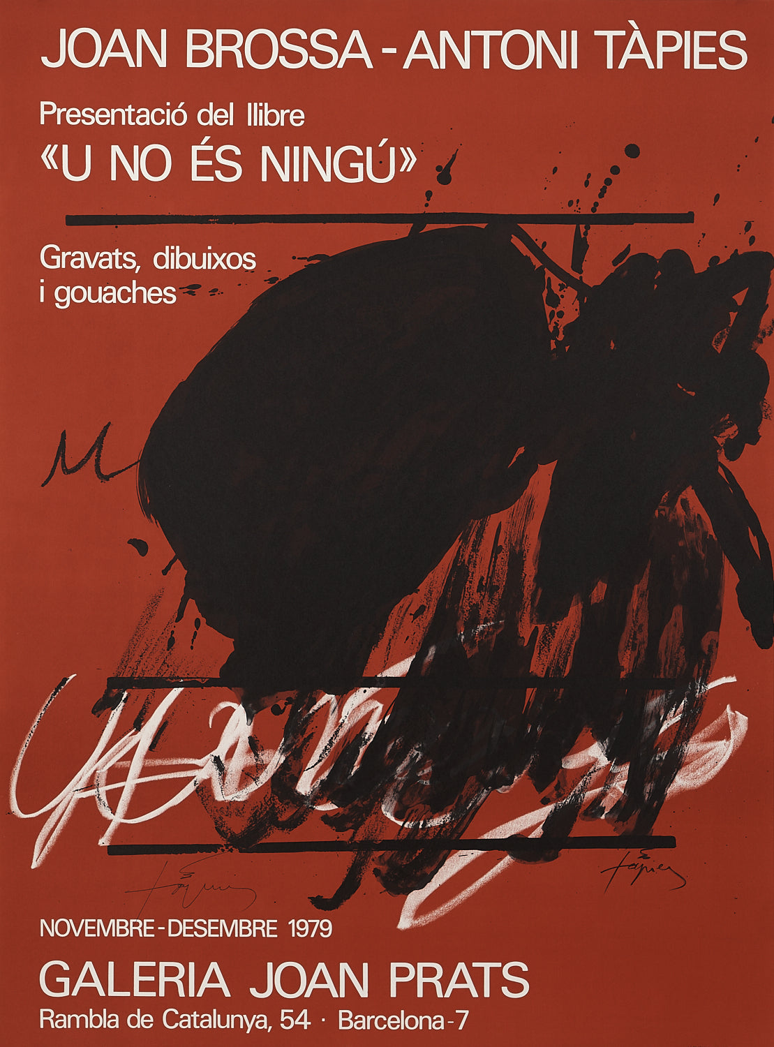 Antoni Tàpies & Joan Brossa - Signed Promotion poster - U No És Ningú