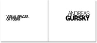 Andreas Gursky – Visual Spaces of Today