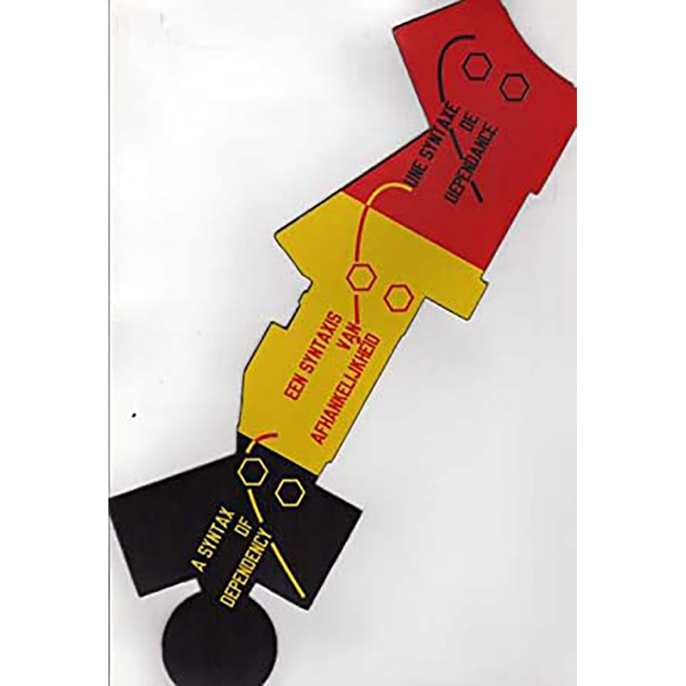 Lawrence Weiner - A Syntax of Dependency